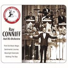 Ray Conniff and His Orchestra: Ray Conniff And His Orchestra