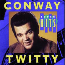 Conway Twitty: She Needs Someone To Hold Her (When She Cries)