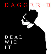 Dagger D: Deal Wid It