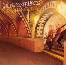 The Brecker Brothers: Straphangin'