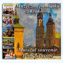 Various Artists: Muzyczna pamiatka z Krakowa - Musical souvenir from Cracow