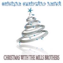 The Mills Brothers: O Holy Night