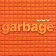 Garbage: Version 2.0 (20th Anniversary Edition) (2018 - Remaster)