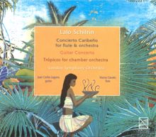 Lalo Schifrin: Schifrin, L.: Concierto Caribeno / Guitar Concerto / Tropicos