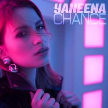 Yaneena: Chance