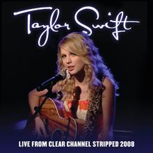 Taylor Swift: Live From Clear Channel Stripped 2008