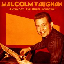 Malcolm Vaughan: Anthology: The Deluxe Collection (Remastered)