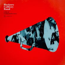 Hackney Colliery Band: Dead Dialogue