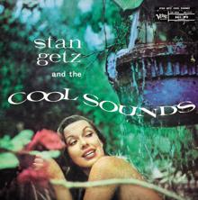 Stan Getz: Stan Getz And The Cool Sounds