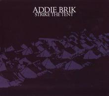 Addie Brik: There's Talk of Water