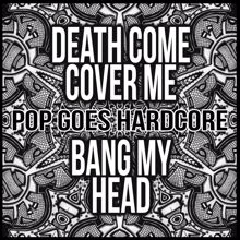 DCCM: Bang My Head(Rock Version)