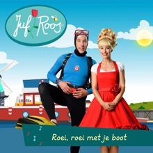 Juf Roos: Roei, roei met je boot