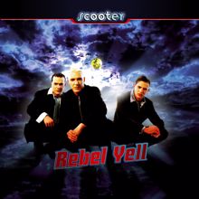 Scooter: Rebel Yell