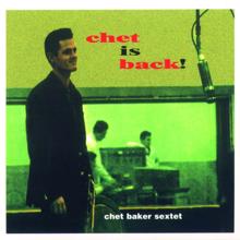 Chet Baker: Chet Is Back