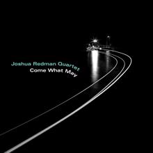 Joshua Redman Quartet: Stagger Bear
