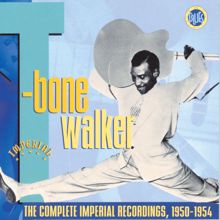 T-Bone Walker: I Walked Away