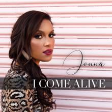 Jonna: I Come Alive