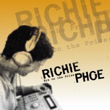 Richie Phoe: Eye On The Prize