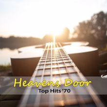 Various Artists: Top Hits '70: Heavens Door