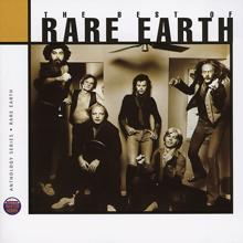 Rare Earth: I Can Feel My Love Risin' (From Future Shock And Beyond)