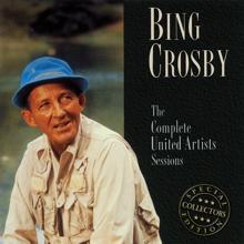 Bing Crosby, Joe Bushkin: Cuando Caliente El Sol (Live)