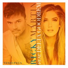 Ricky Martin feat. Delta Goodrem: Vente Pa' Ca