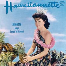 Annette Funicello: My Little Grass Shack (In Kealakekua Hawaii)