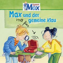 Max: Max und der voll fies gemeine Klau - Teil 17