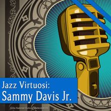 Sammy Davis Jr.: Jazz Virtuosi: Sammy Davis Jr.
