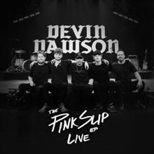 Devin Dawson: The Pink Slip EP (LIVE)