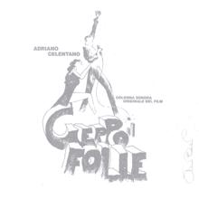 Adriano Celentano: Geppo Il Folle (2011 Remaster)