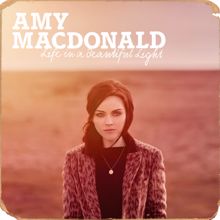 Amy Macdonald: The Days Of Being Young And Free