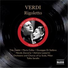 Maria Callas: Rigoletto: Act I Scene 2: Riedo! perche? (Rigoletto, Borsa, Ceprano, Marullo)
