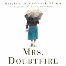 Howard Shore: Mrs. Doubtfire (Original Soundtrack Album)
