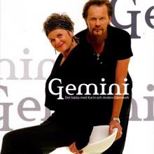 GEMINI: Det bästa med Karin och Anders Glenmark