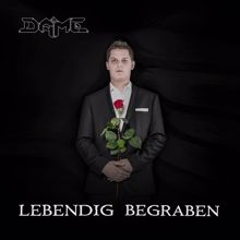 Dame: Lebendig begraben