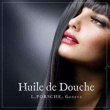 L.porsche: Huile de Douche