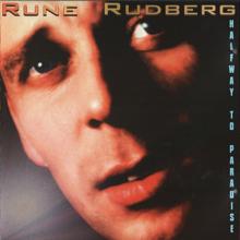 Rune Rudberg: Halfway to Paradise