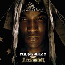 Young Jeezy: The Recession