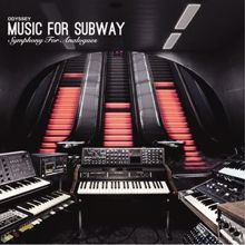Odyssey: Music for Subway - Symphony for Analogues