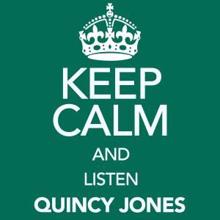 Quincy Jones: You Turned the Tables on Me