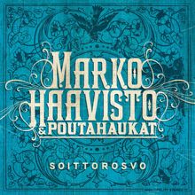 Marko Haavisto & Poutahaukat: Soittorosvo