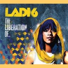 Ladi6: The Liberation Of...
