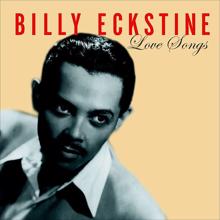 Billy Eckstine: Love Songs