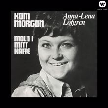 Anna-Lena Löfgren: Moln i mitt kaffe