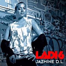 Ladi6: Jazmine D.L