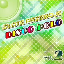 Various Artists: Zlote przeboje disco polo, Vol. 2