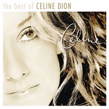Céline Dion: Because You Loved Me (Theme from "Up Close and Personal")