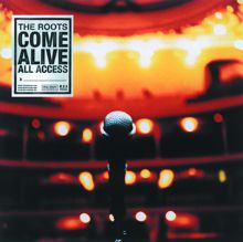 The Roots: The Next Movement (Live At Palais X-Tra Zurich, Switzerland / 1999)