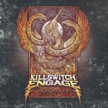 Killswitch Engage: Embrace the Journey....Upraised